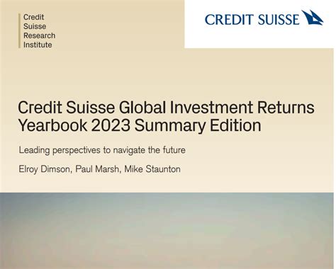 Credit Suisse Global Investment Returns Yearbook 2023