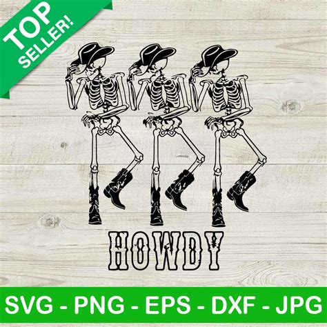 Coyboy Skeleton Howdy SVG Cowboy Skeleton SVG Western SVG Country SVG