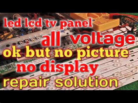 Led Lcd Tv Panel Repair Solution Panel All Voltage Ok But No