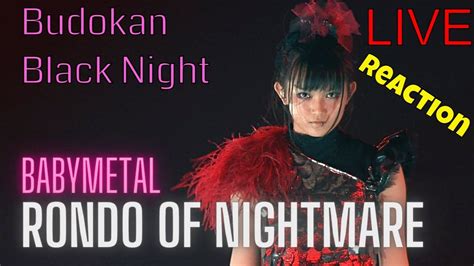 BABYMETAL Rondo Of Nightmare Live Budokan Black Night Reaction