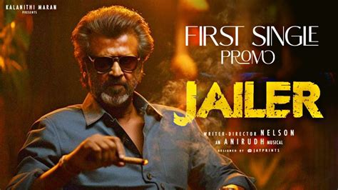 JAILER First Single Annoncement Kaavaalaa Song Update Rajnikanth