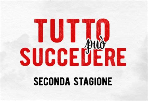 Tutto può succedere 2 Anticipazioni decima puntata 8 giugno e diretta