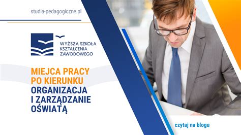 Miejsca Pracy Po Kierunku Zarz Dzanie O Wiat Studia Pedagogiczne Pl