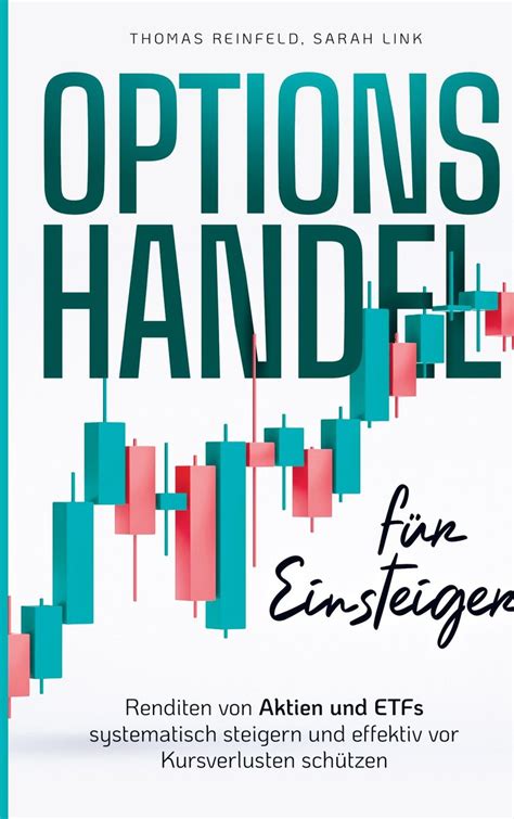 Optionshandel F R Einsteiger Renditen Von Aktien Und Etfs