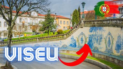 Conhecendo Viseu Cidade Mais Linda De Portugal Youtube