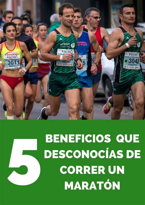 5 Beneficios que desconocías de correr un maratón Correr maraton