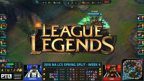 Team Liquid Vs Dignitas Week Day S Na Lcs Spring Tl Vs Dig G