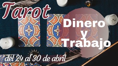 🔝tarot Trabajo Y Dinero💰 Del 24 Al 30 De Abril🌻 Tarot Tortuga🐢