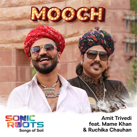 Mooch From Sonic Roots Songs Of Soil Feat Mame Khan Ruchika