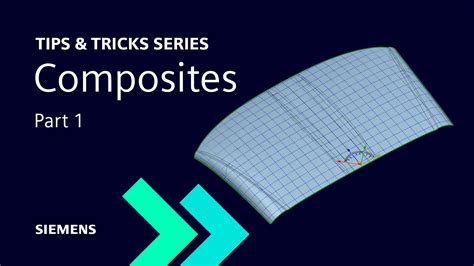 NX Composites Part One Tips And Tricks NX Design