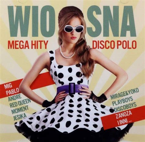 Wiosna Mega Hity Disco Polo Various Artists Muzyka Sklep EMPIK