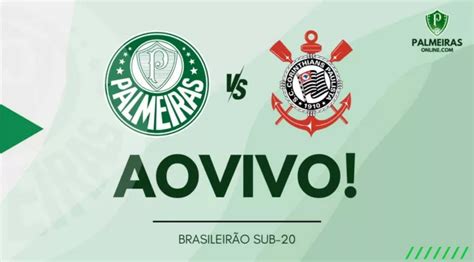 Palmeiras Ao Vivo Jogo Contra O Corinthians Pelo Brasileiro Sub