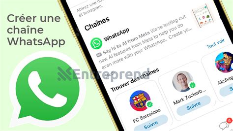 Comment créer ou rejoindre une chaîne WhatsApp Entreprend