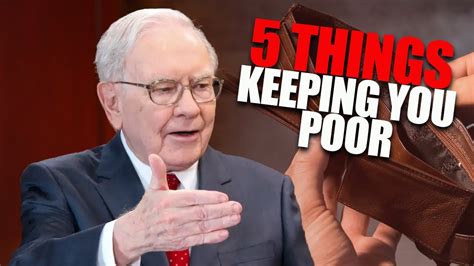 Wealth Wisdom Warren Buffett Reveals 5 Things Keeping You Poor Stop