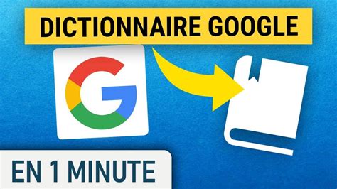 Utiliser Google Comme Un Dictionnaire YouTube