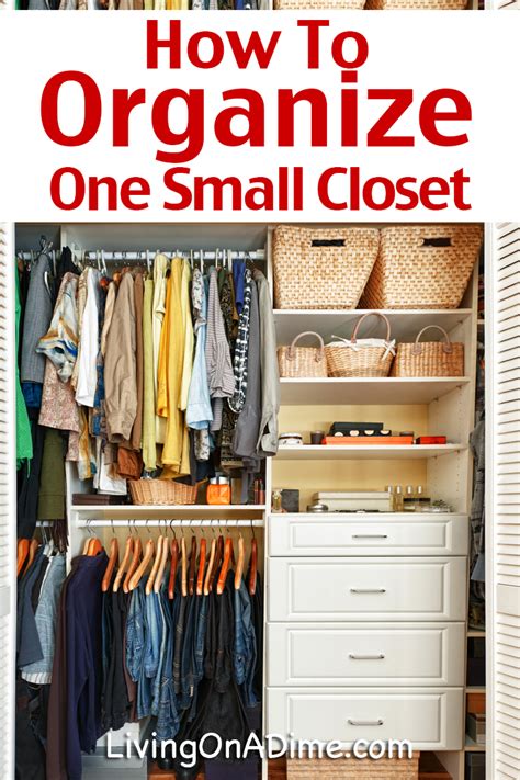 How To Organize One Small Closet Living On A Dime