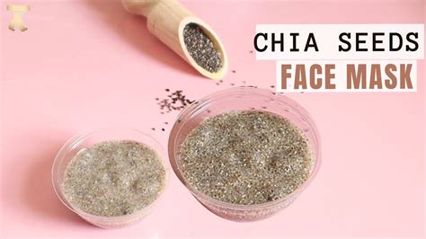 Chia Seeds Homemade Face Mask Youtube