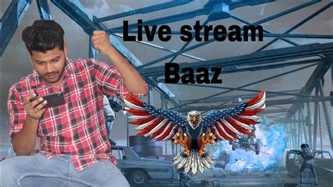 Baaz Gaming Live Stream Youtube