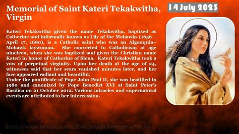 Memorial Of Saint Kateri Tekakwitha Virgin 14 July 2023 Reading The