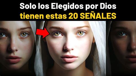 20 Señales De Que ERES UN ELEGIDO De Dios Y No Lo Sabes Si Tienes Estas