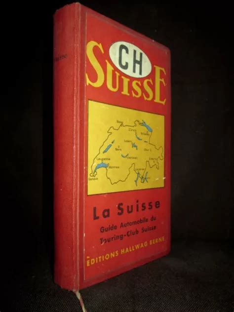 La Suisse Swiss Schweiz Switzerland Carte Plan Gravure Photo Hallwag Guide 1935 Eur 25 04