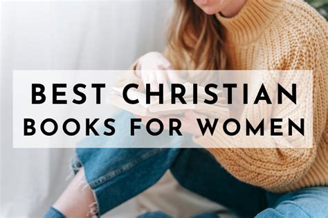 9 Best Christian Books For Women That Are Worth Your Time With Best