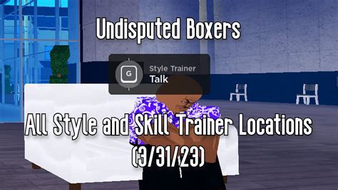 Undisputed Boxers All Style And Skill Trainer Locations