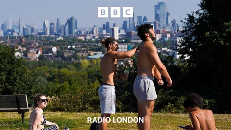 Bbc Radio London Bbc Radio London London To Be Hotter Than Ibiza