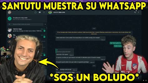 😱😂santutu Muestra Su Wsp En El Stream De Coscu😡 Youtube