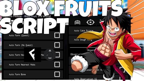 BLOX FRUITS Script I AUTO FARM AUTO RAID MASTERY BOSS FARM FRUIT