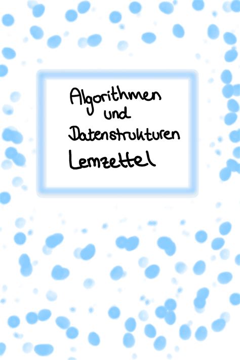 Au D Lernzettel Zusammenfassung Aud Ws Algorithmen Und