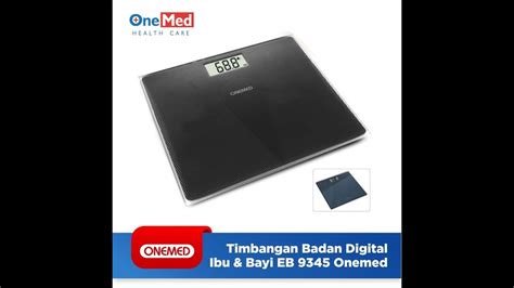 Timbangan Badan Digital Ibu Bayi EB 9345 Onemed YouTube