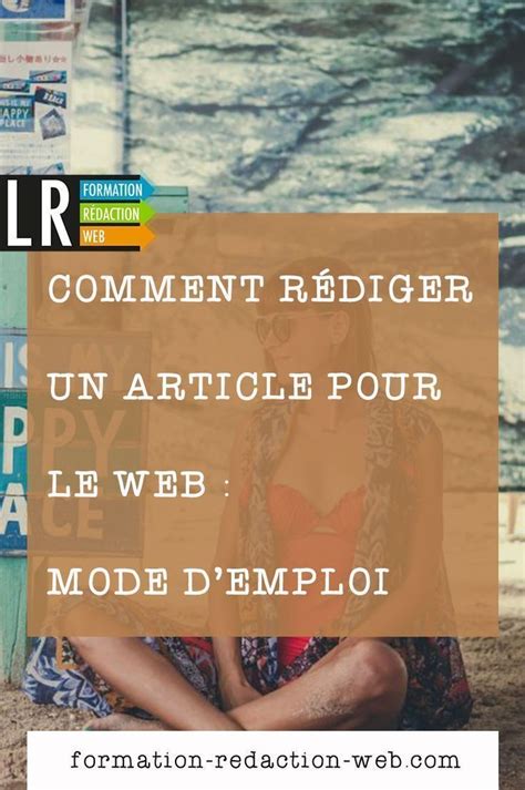 Rédiger Un Article Pour Le Web Nécessite De Respecter Un Certain Nombre