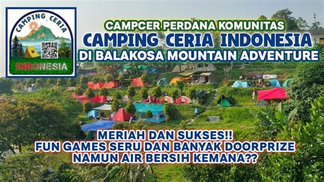 CAMPCER PERDANA KOMUNITAS CAMPING CERIA INDONESIA DI BALAKOSA MOUNTAIN