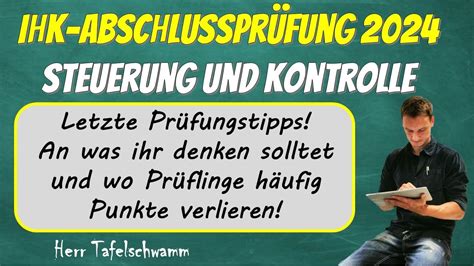 Ihk Abschlusspr Fung Steuerung Und Kontrolle Tipps Und Tricks