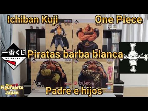 Ichiban Kuji One Piece Piratas Barba Blanca Padre E Hijos Premios A