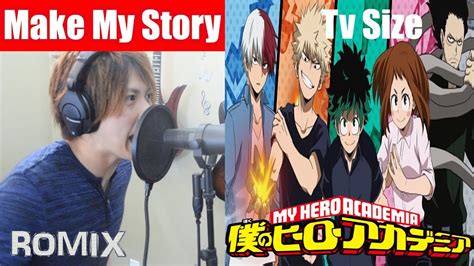 Make My Story TV Size Boku No Hero Academia OP5 ROMIX Cover YouTube