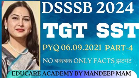 DSSSB TGT SST 06 09 2021 Shift 3 Part 4 Dsssb Imp Sst Pyq Ctet