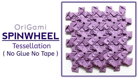 Origami Spinwheel Tesselation Master Jugal Unit Tesselation