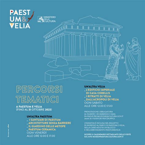 Percorsi Tematici Al Parco Archeologico Di Paestum E Velia Paestum In