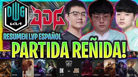 La Partida M S Re Ida Del D A Dk Vs Jdg Worlds Grupos D A Lvp