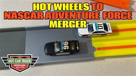 Hot Wheels To Nascar Adventure Force Merger Youtube