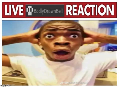 Live Bdb Reaction Blank Template Imgflip