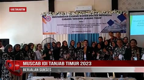 MUSCAB IDI TANJAB TIMUR 2023 BERJALAN SUKSES YouTube