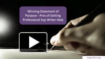 PPT Winning Statement Of Purpose Pros Of Getting Professional Sop