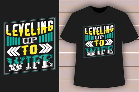 Leveling Up To Wife T Shirt Design Graphic By Manisbasu · Creative Fabrica