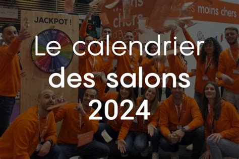 Salons 2024 Découvrez le calendrier Le Blog Realisaprint