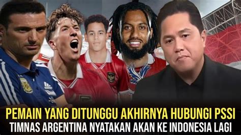 Akhirnya Pemain Super Grade A Hubungi Pssi Argentina Akan Ke Indonesia