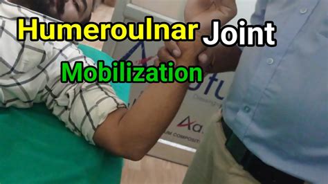 Humeroulnar Joint Mobilization Elbow Stiffness Exercise Traction