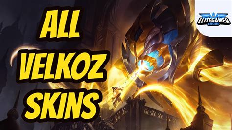 All Velkoz Skins Spotlight League Of Legends Skin Review Youtube